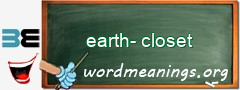 WordMeaning blackboard for earth-closet